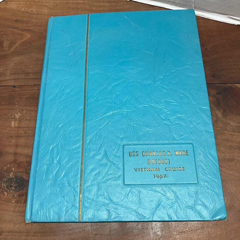USS Charles R. Ware DD-865 Vietnam Cruise 1967 Cruisebook Yearbook Jostens